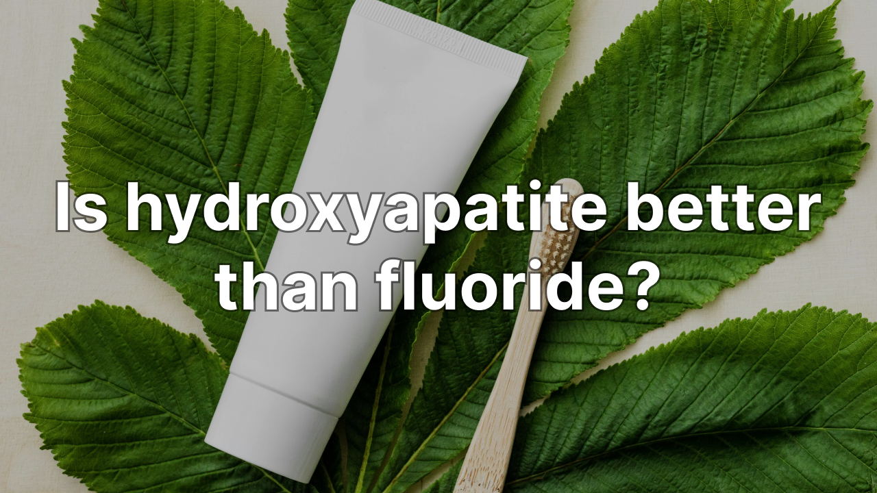 Is Hydroxyapatite Better Than Fluoride Full Comparison Guide Ollie is-hydroxyapatite-better-than-fluoride-full-comparison-guide-ollie